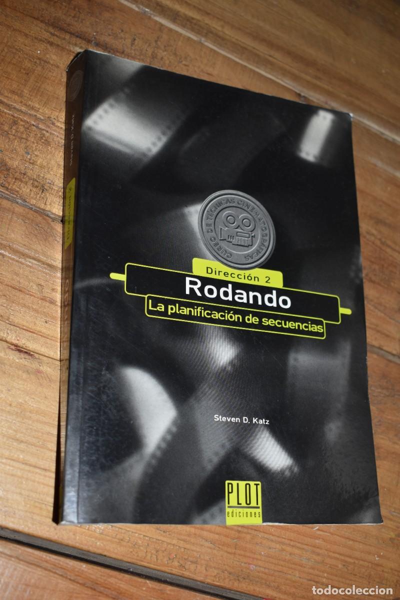 Libros de segunda mano: RODANDO. DIRECCI&Oacute;N 2. LA PLANIFICACI&Oacute;N DE SECUENCIAS. Steven D. Katz. Plot Ediciones 2000
