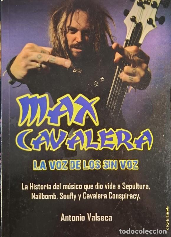 Libros de segunda mano: Max Cavalera: La Voz de los Sin Voz - Antonio Valseca Descalzo - Quarentena Ediciones