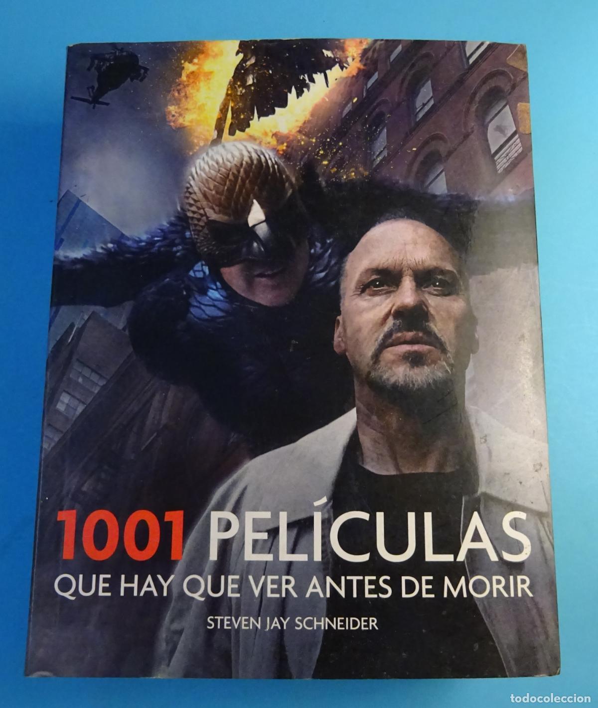 Libros de segunda mano: 1001 PEL&Iacute;CULAS QUE HAY QUE VER ANTES DE MORIR. STEVEN JAY SCHNEIDER