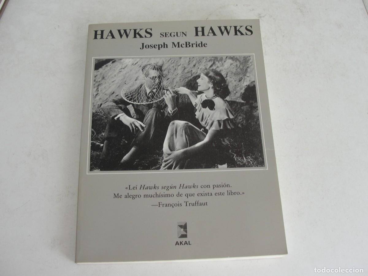 Libros de segunda mano: LIBRO CINE - HAWKS SEG&Uacute;N HAWKS - JOSEPH McBRIDE - AKAL 1988 - CASI 100 FOTOS - A ESTRENAR