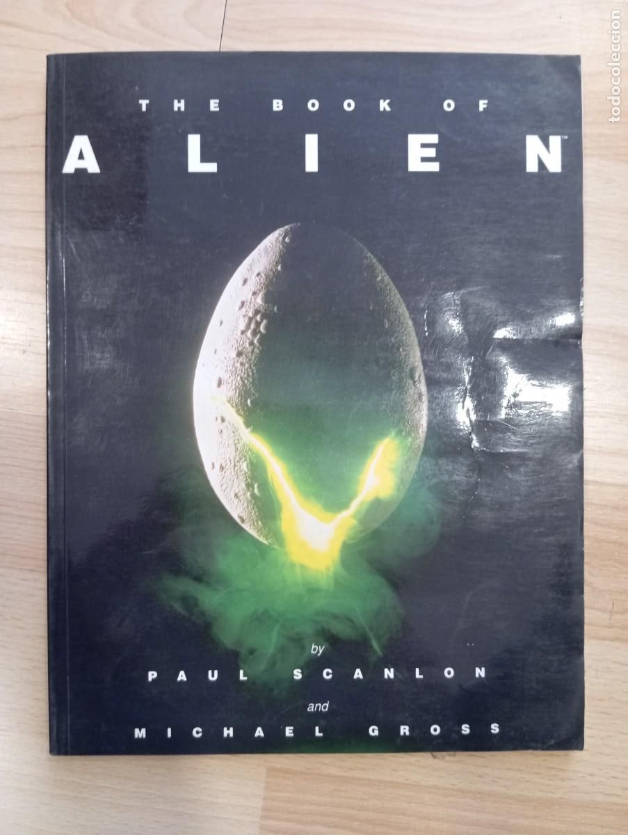 Libros de segunda mano: 'The book of Alien'. Paul Scanlon and Michael Gross.