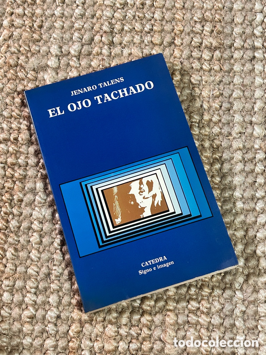 Libros de segunda mano: El ojo tachado - Jenaro Talens - C&aacute;tedra (1986)