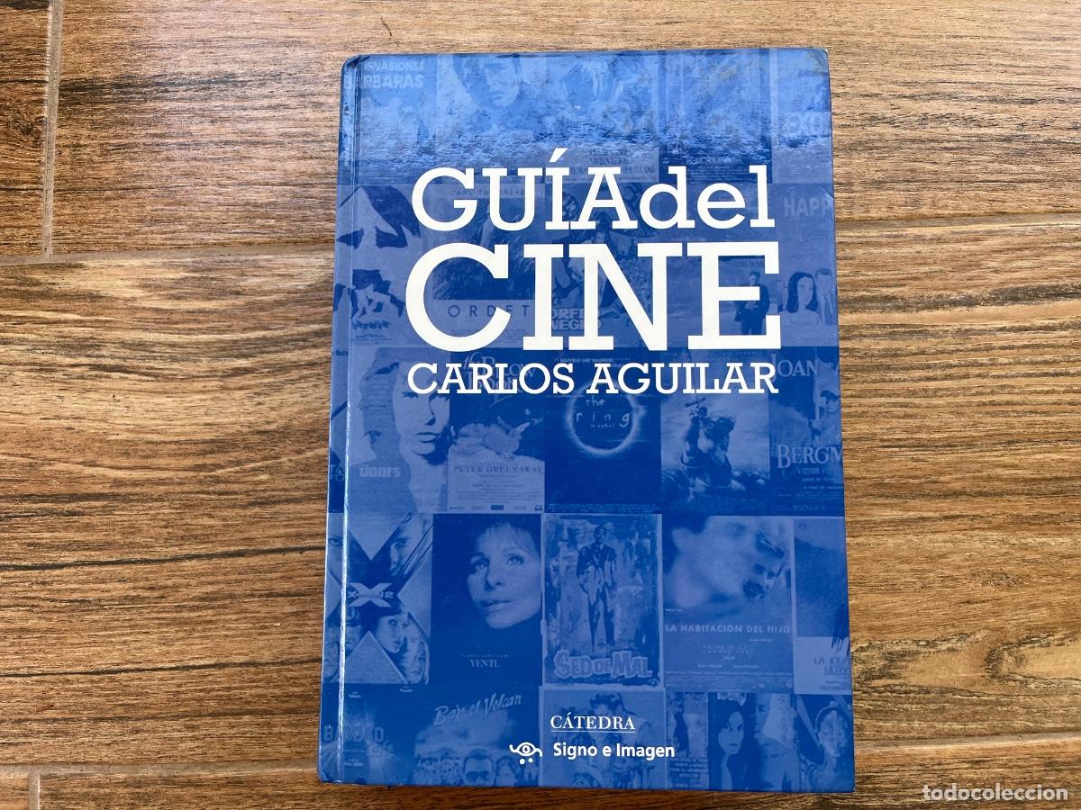 Libros de segunda mano: GUIA DEL CINE - CARLOS AGUILAR - C&Aacute;TEDRA