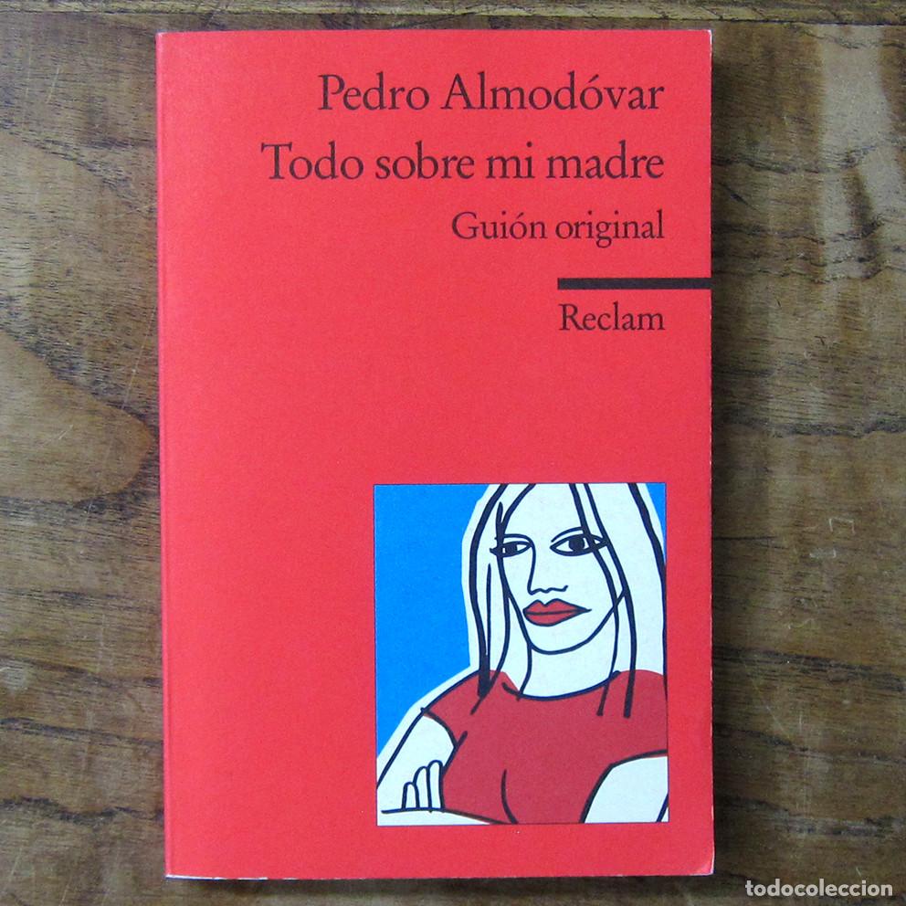 Libros de segunda mano: PEDRO ALMODOVAR - TODO SOBRE MI MADRE - GUION ORIGINAL - 2005 - EDICI&Oacute;N ALEMANA
