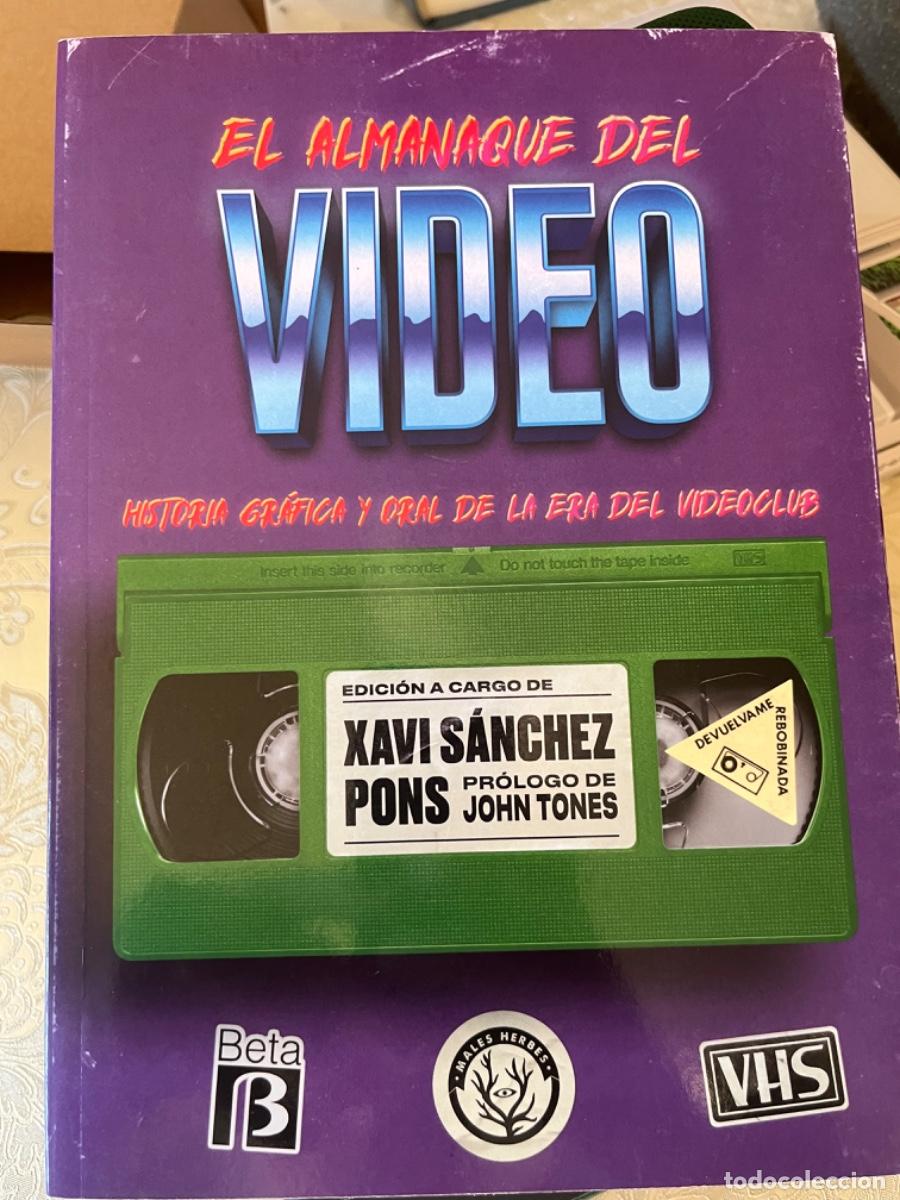 Libros de segunda mano: S&aacute;nchez Pons, Xavi (ed.).- El almanaque del v&iacute;deo. Historia gr&aacute;fica y oral de la era del videoclub