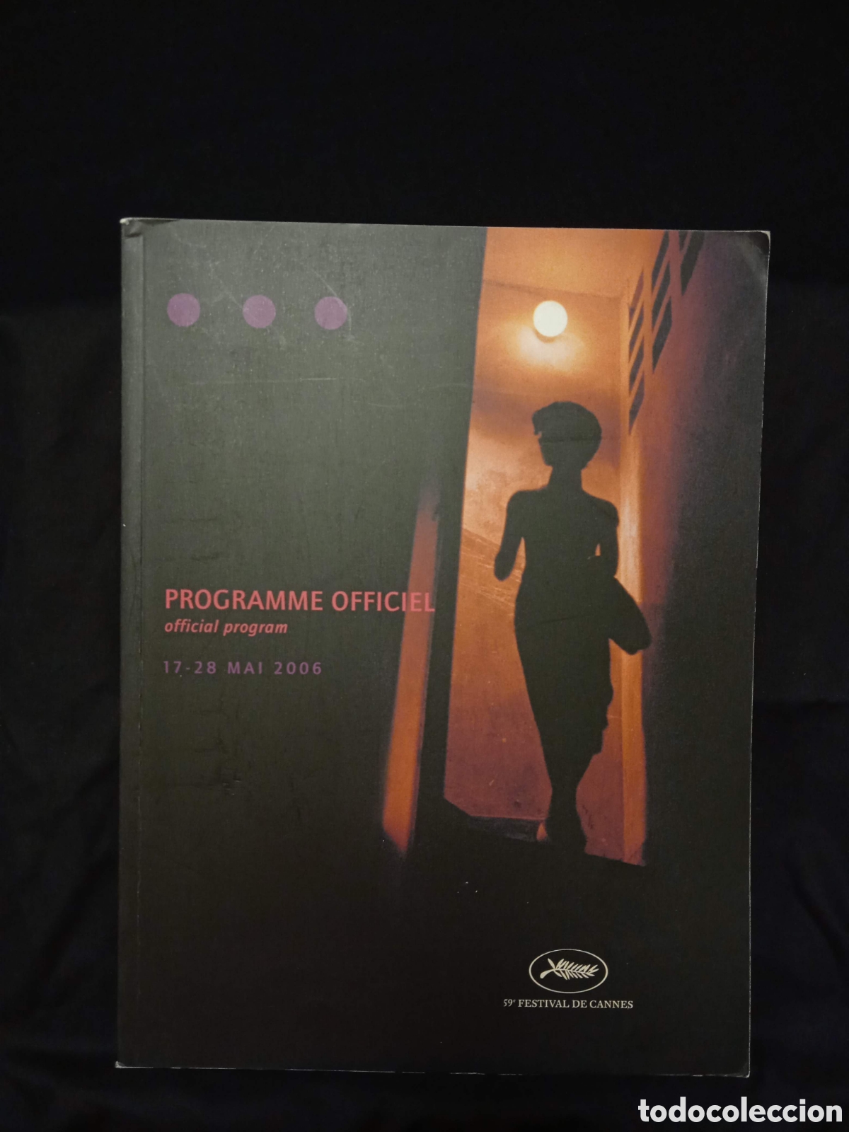 Libros de segunda mano: PROGRAMME OFFICIEL FESTIVAL DE CANNES PROGRAMA OFICIAL 2006