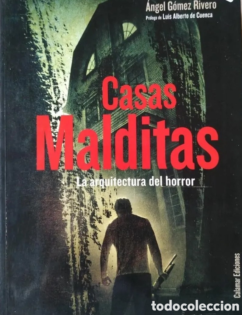 Libros de segunda mano: CASAS MALDITAS.LA ARQUITECTURA DEL HORROR. ANGEM GOMEZ RIVERO. CALAMAR EDICIONES