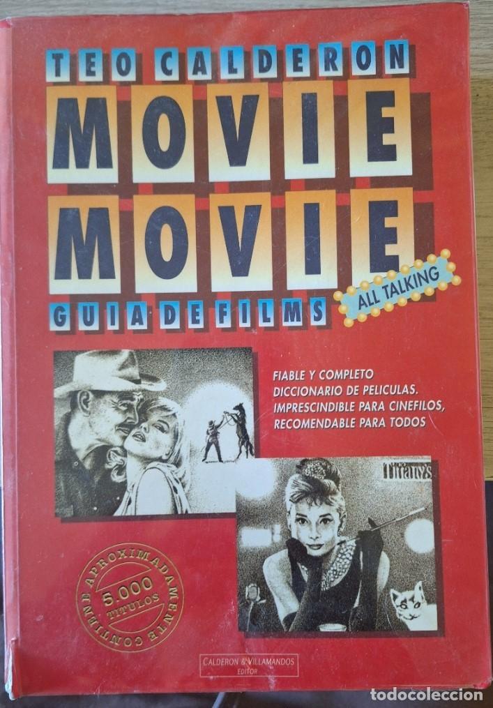 Libros de segunda mano: MOVIE MOVIE GUIA DE FILMS. - CALDERON, Teo.