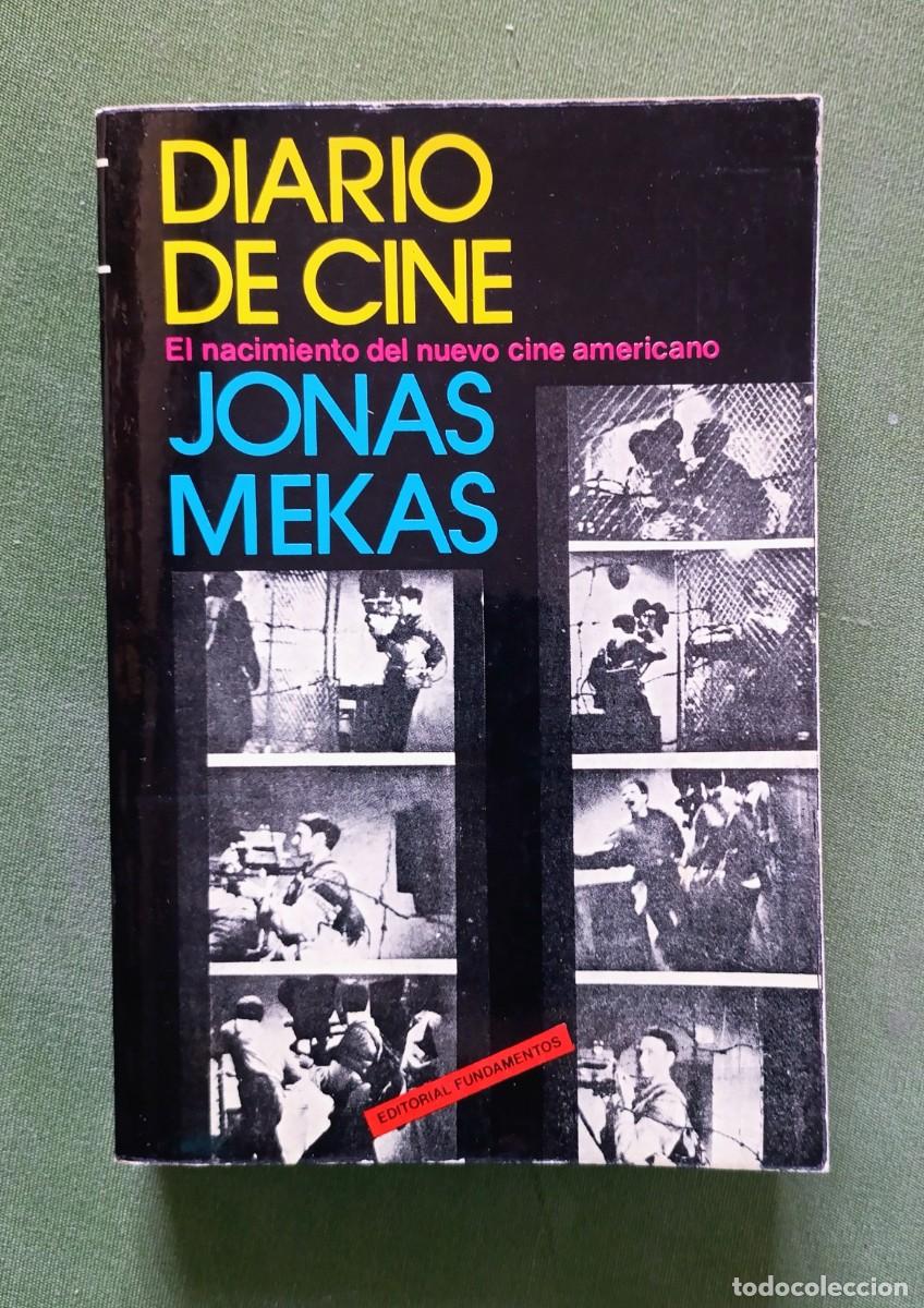 Libros de segunda mano: DIARIO DE CINE - JONAS MEKAS - EL NACIMIENTO DEL NUEVO CINE NORTEAMERICANO - 1975 - D20.