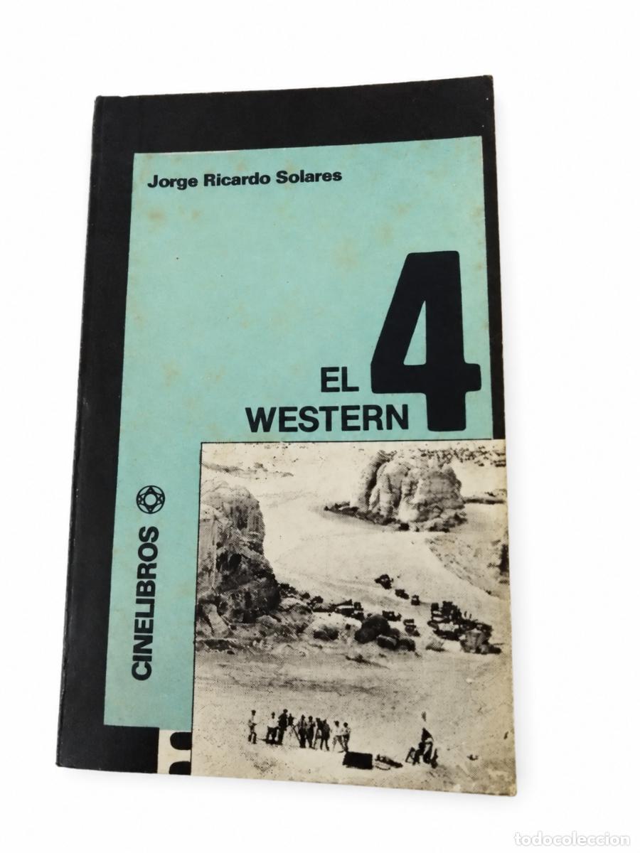 Libros de segunda mano: Jorge Ricardo Solares &ndash; El western &ndash; Cinemateca Uruguaya &ndash; 1984 LM
