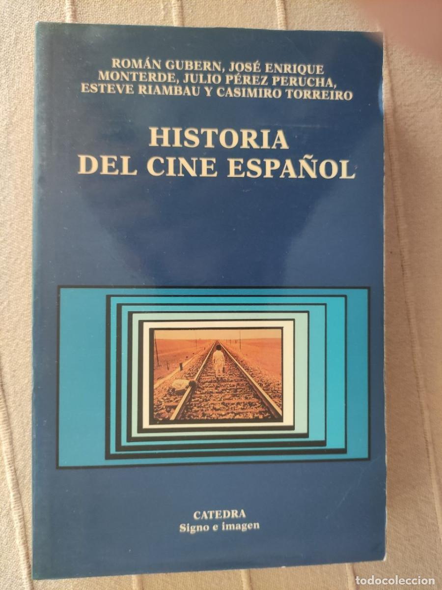 Libros de segunda mano: Historia del Cine Espa&ntilde;ol Gubern, Roman / Monterde, Jose Enrique