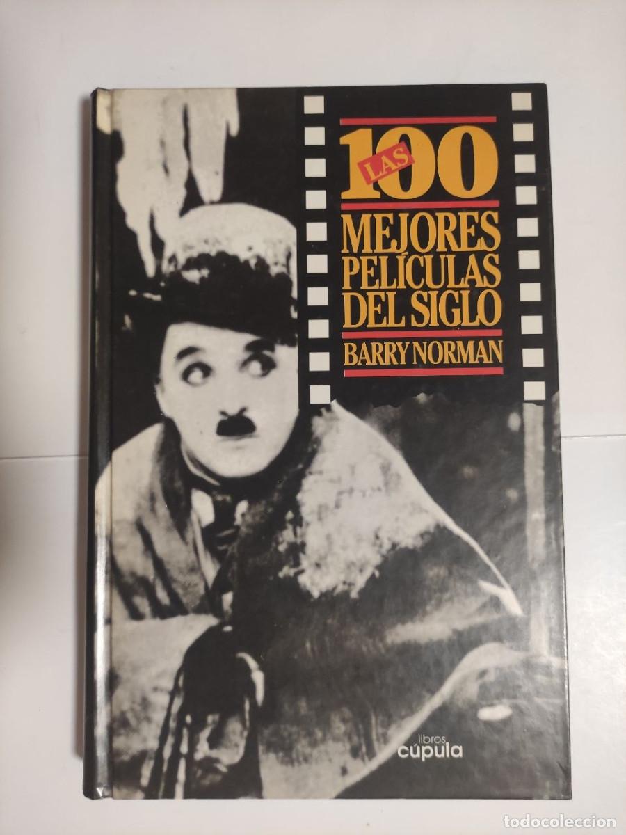 Libros de segunda mano: Las 100 Mejores Pel&iacute;culas del Siglo. Barry Normal