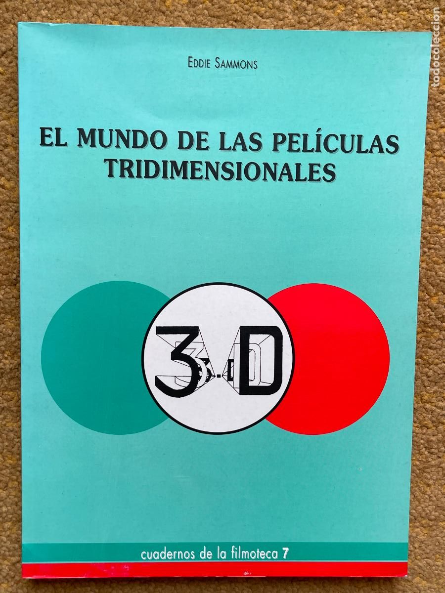 Libros de segunda mano: El mundo de las pel&iacute;culas tridimensionales / Eddie Sammons