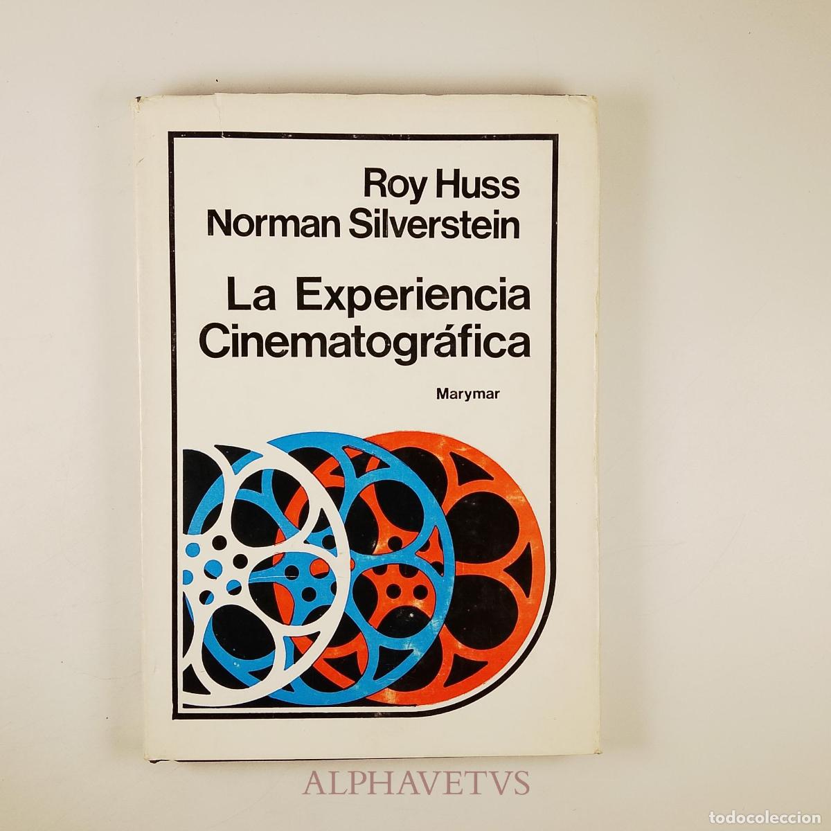 Livres d'occasion: La Experiencia Cinematogr&aacute;fica - Huss, Roy / Silverstein Norman