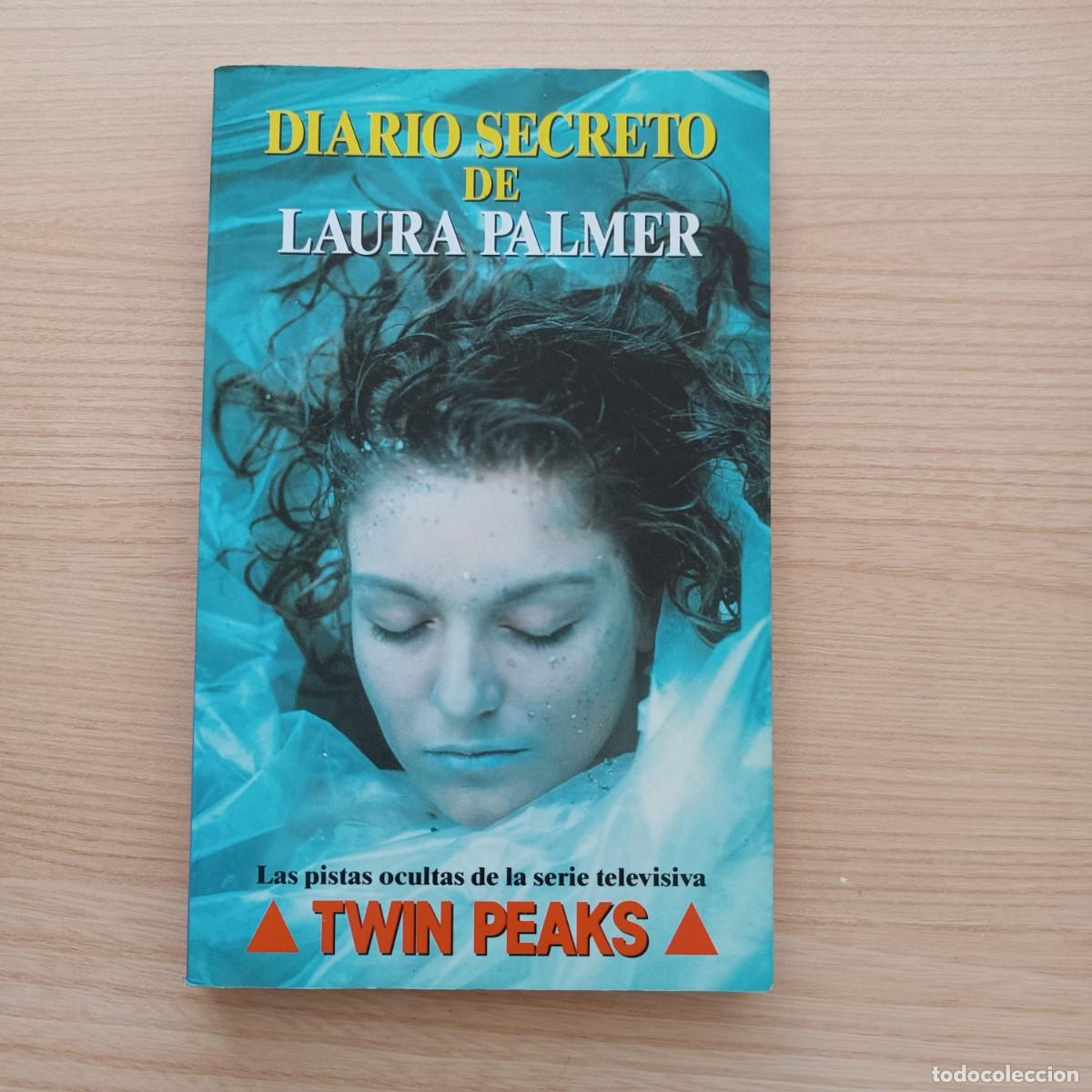 Libros de segunda mano: Diario secreto de Laura Palmer. Las pistas ocultas de la serie televisiva Twin Paaks