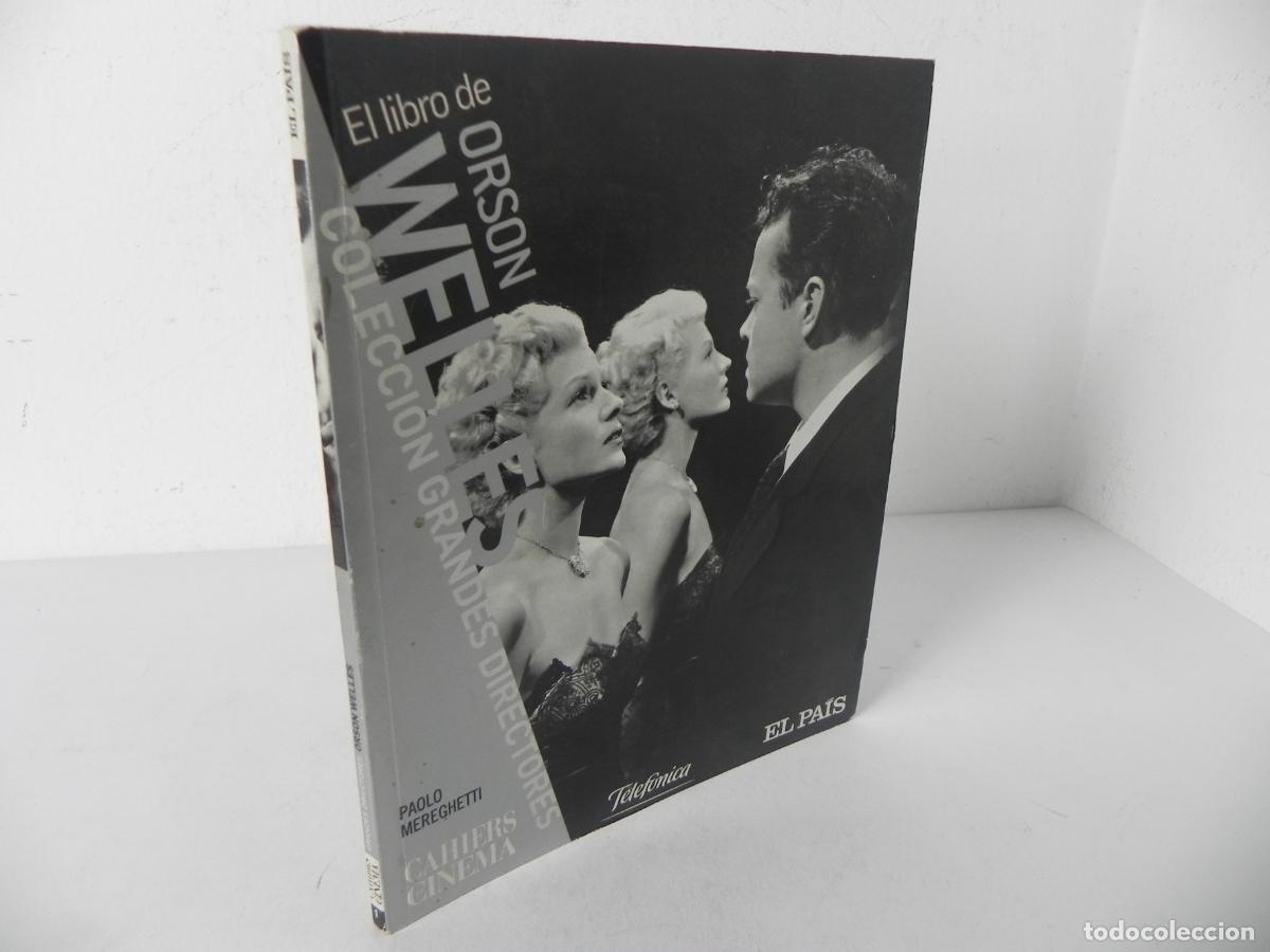 Libros de segunda mano: EL LIBRO DE ORSON WELLES (PAOLO MAREGHETTI) EL PA&Iacute;S-2008