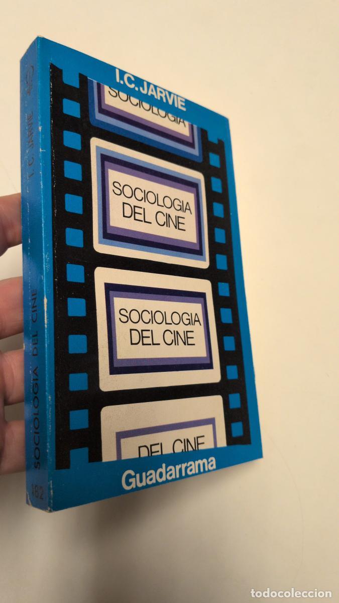 Libros de segunda mano: SOCIOLOG&Iacute;A DEL CINE - Jarvie,I.C
