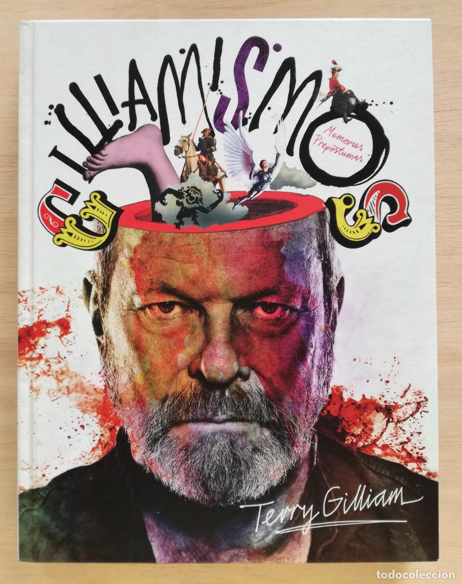 Libros de segunda mano: GILLIAMISMOS MEMORIAS PREPOSTUMAS - TERRY GILLIAM