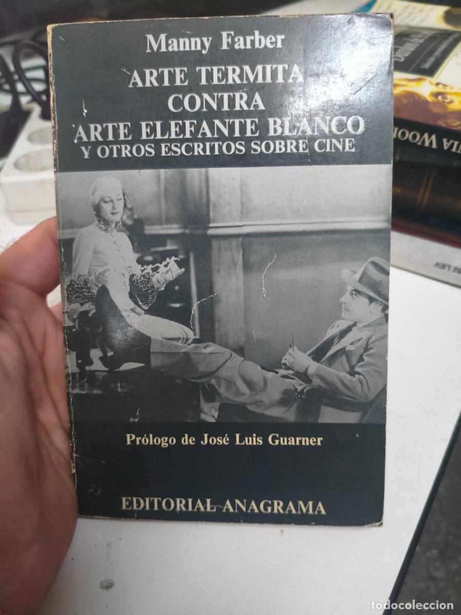 Libros de segunda mano: Arte Termita contra Arte elefante blanco y otros escritos sobre cine. Manny