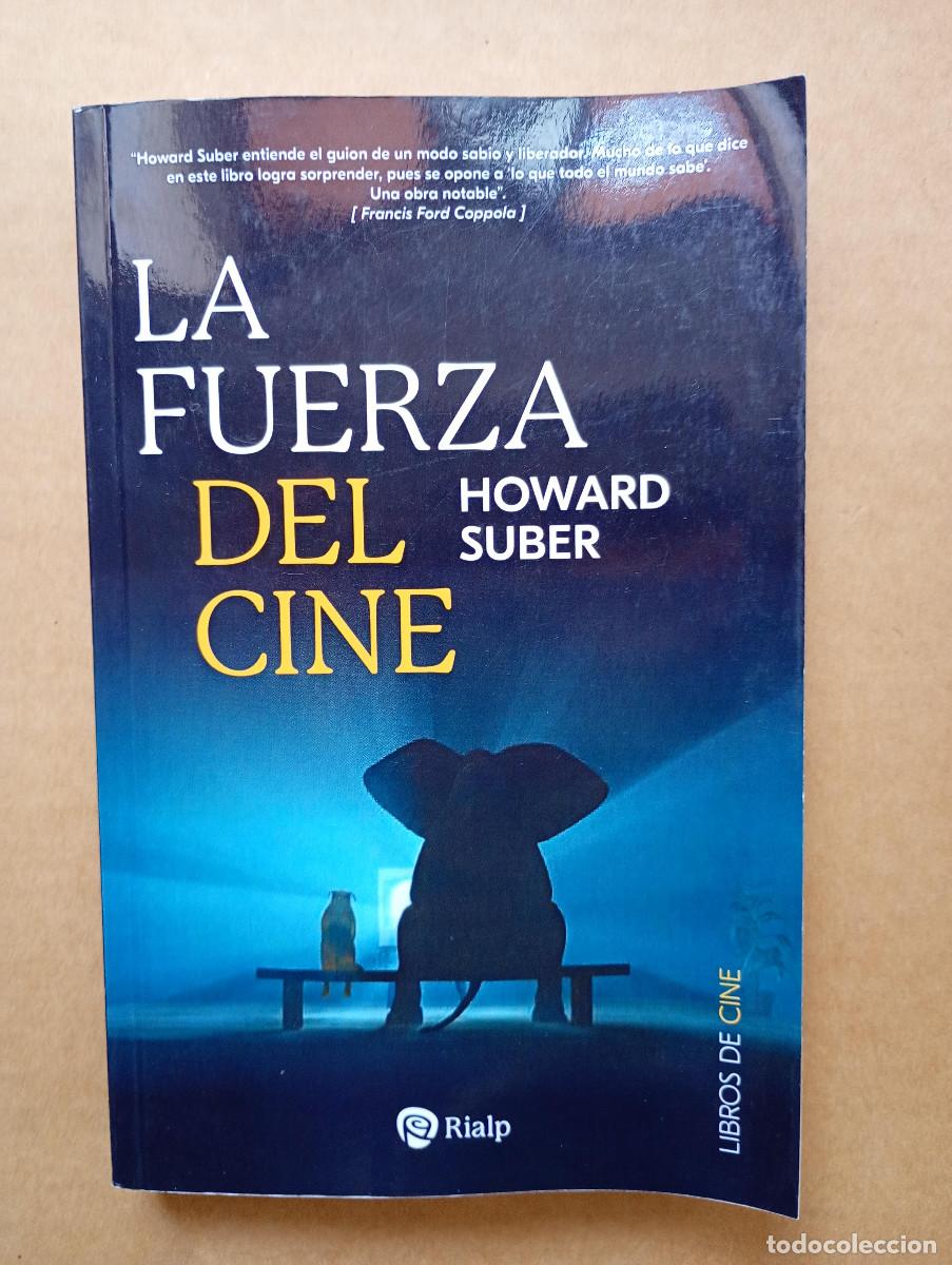 Libros de segunda mano: LA FUERZA DEL CINE - SUBER, HOWARD - Como nuevo