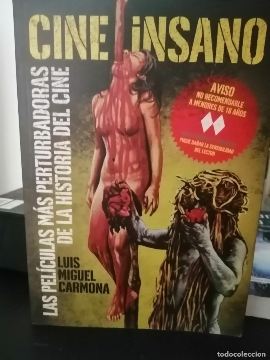 Libros de segunda mano: Cine insano. Las pel&iacute;culas mas perturbadoras de la historia del cine.