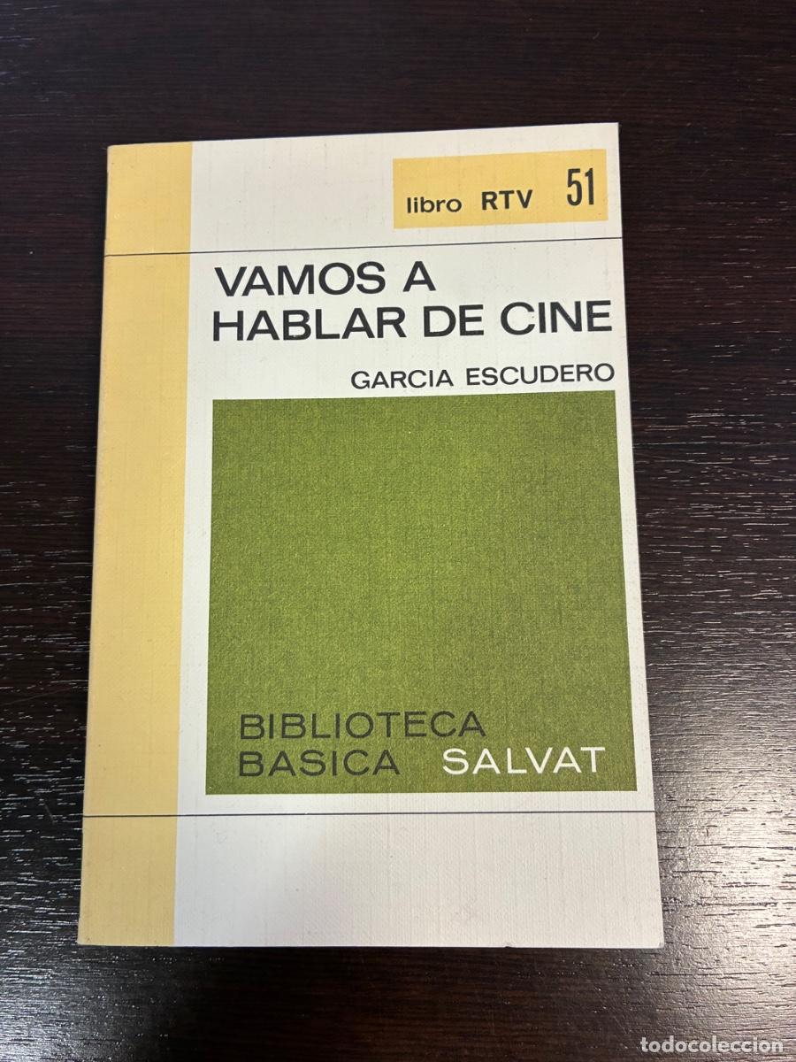 Libros de segunda mano: Vamos a hablar de cine - Garc&iacute;a Escudero