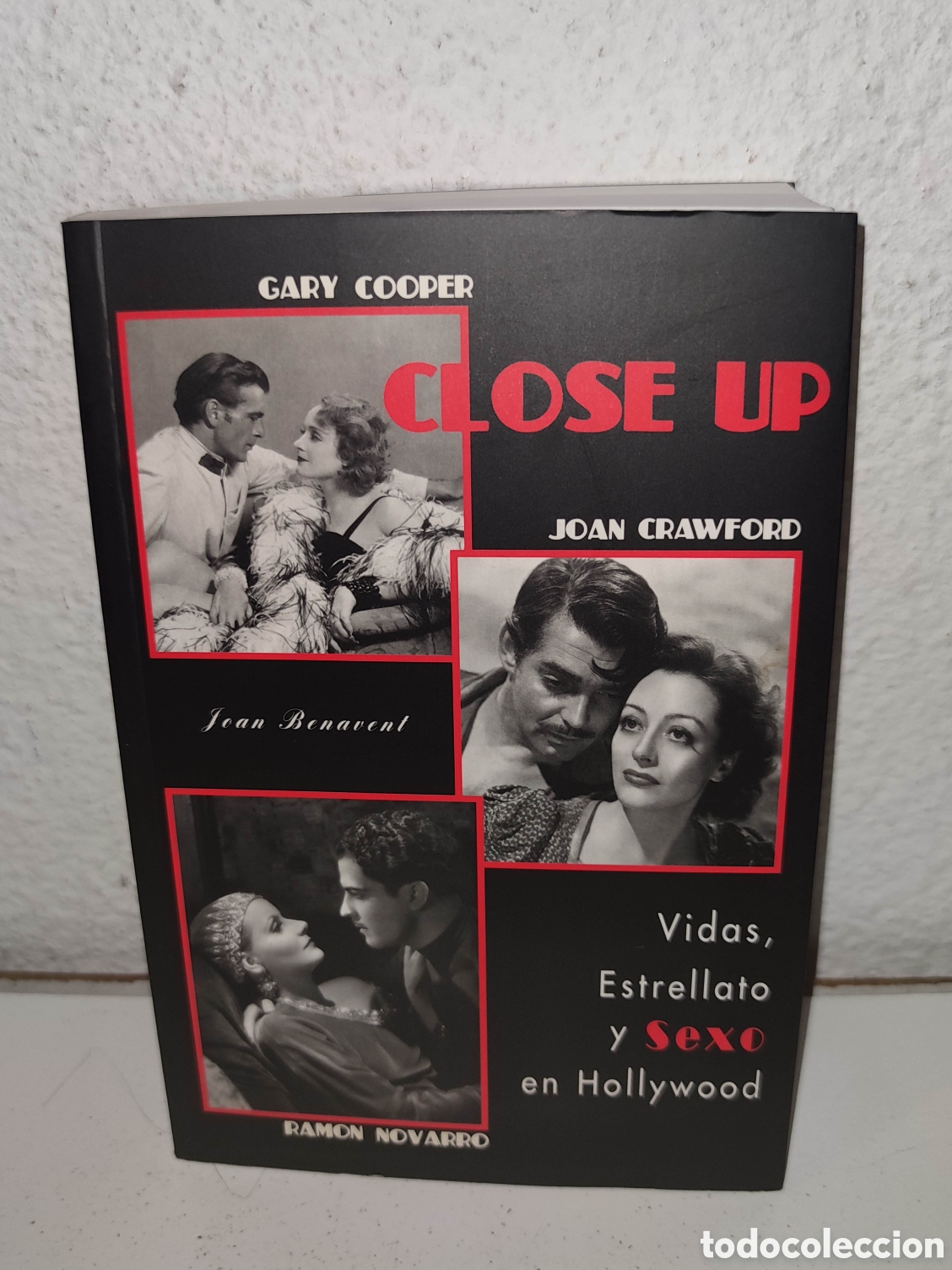 Libros de segunda mano: Libro - Close up - Vidas, estrellato y sexo en Hollywood - Gary Cooper, Joan Crawford - Benavent