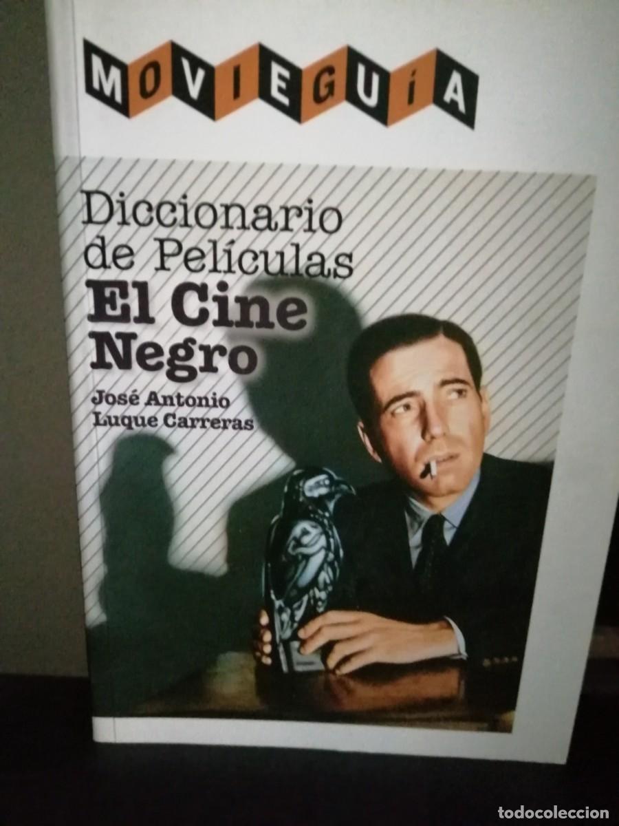 Libros de segunda mano: Diccionario de pel&iacute;culas. El Cine Negro.