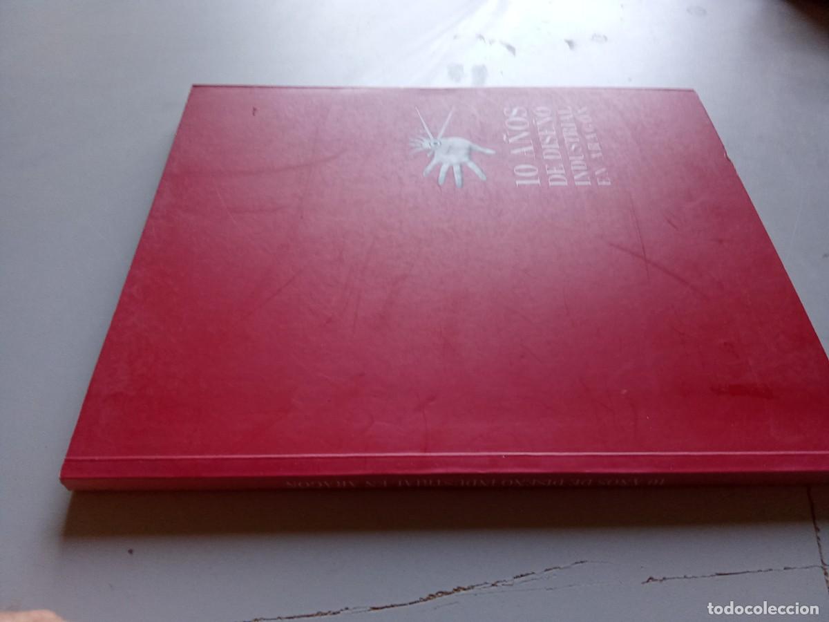 Libros de segunda mano: 10 A&Ntilde;OS DE DISE&Ntilde;O INDUSTRIAL EN ARAGON / / TXT 103