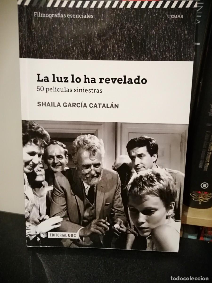 Libros de segunda mano: La luz lo ha revelado. 50 pel&iacute;cula siniestras.
