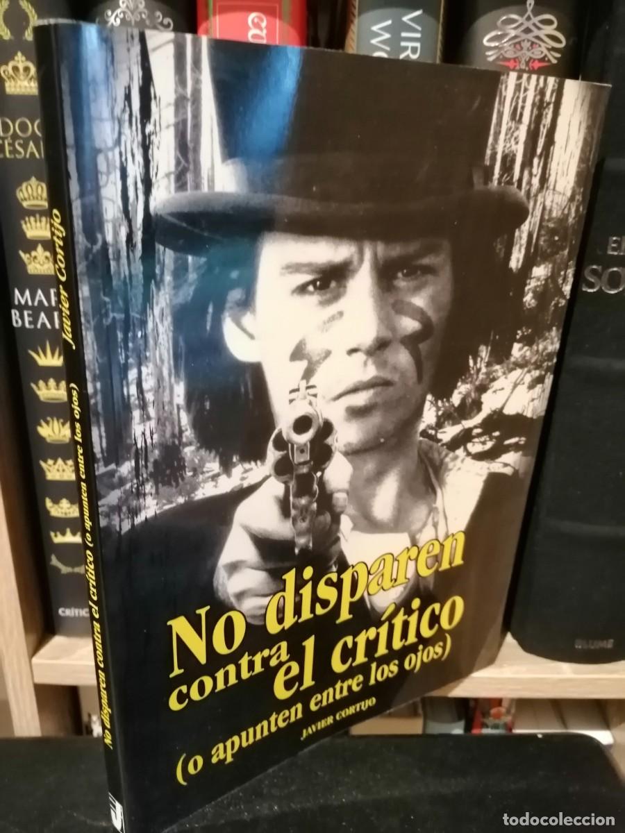 Libros de segunda mano: No disparen contra el cr&iacute;tico. - Foto 3