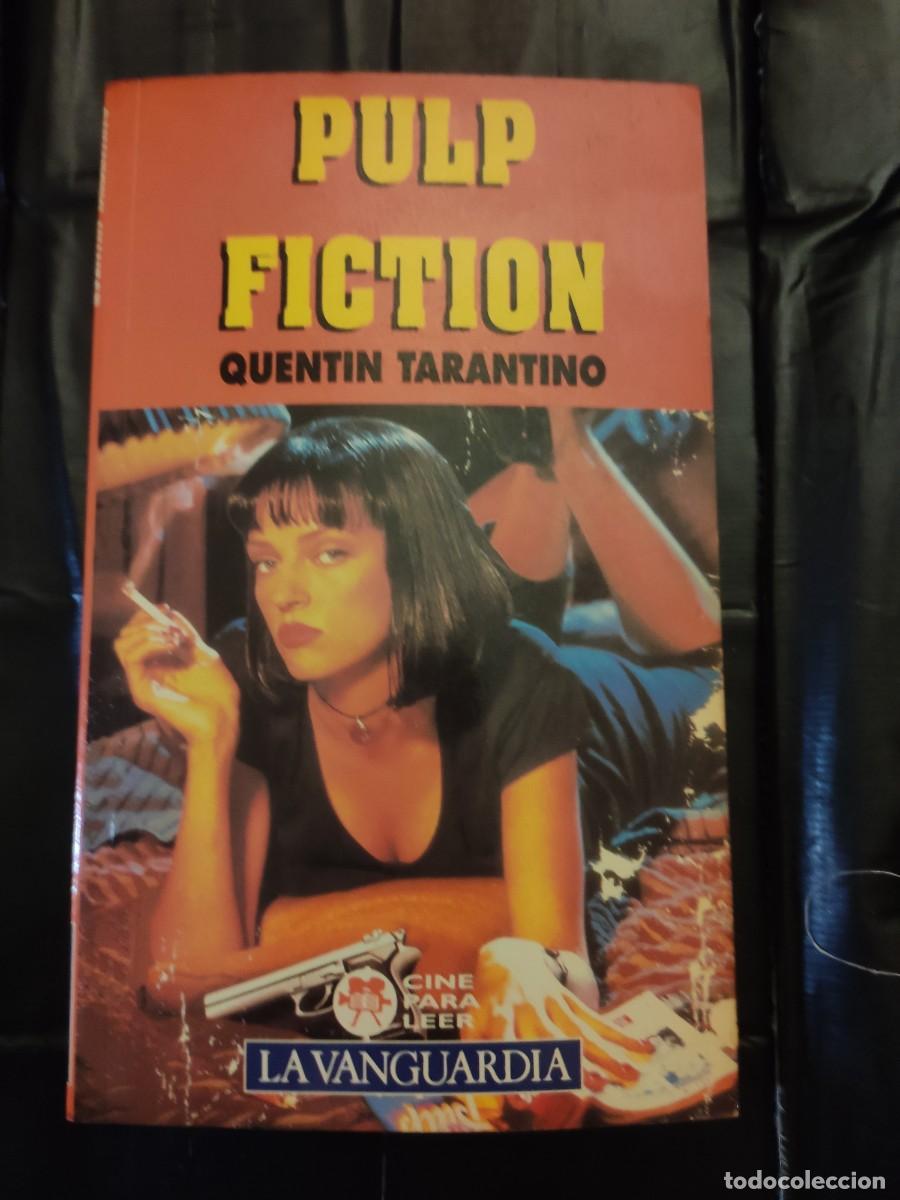 Libros de segunda mano: Libro &rdquo;Pulp Fiction&rdquo; Quentin Tarantino Cine para leer