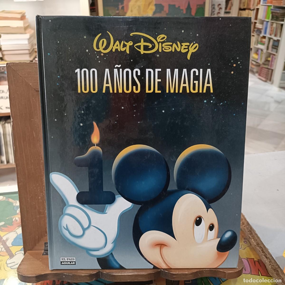 Libros de segunda mano: 100 A&ntilde;os de Magia - Walt Disney - El Pa&iacute;as / Aguilar 2001