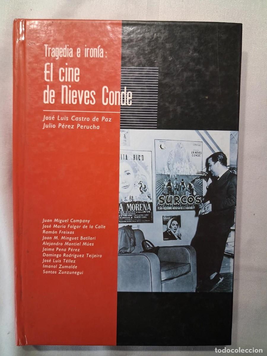 Libros de segunda mano: El Cine de NIEVES CONDE Jos&eacute; Luis Castro de Paz Julio P&eacute;rez Perucha