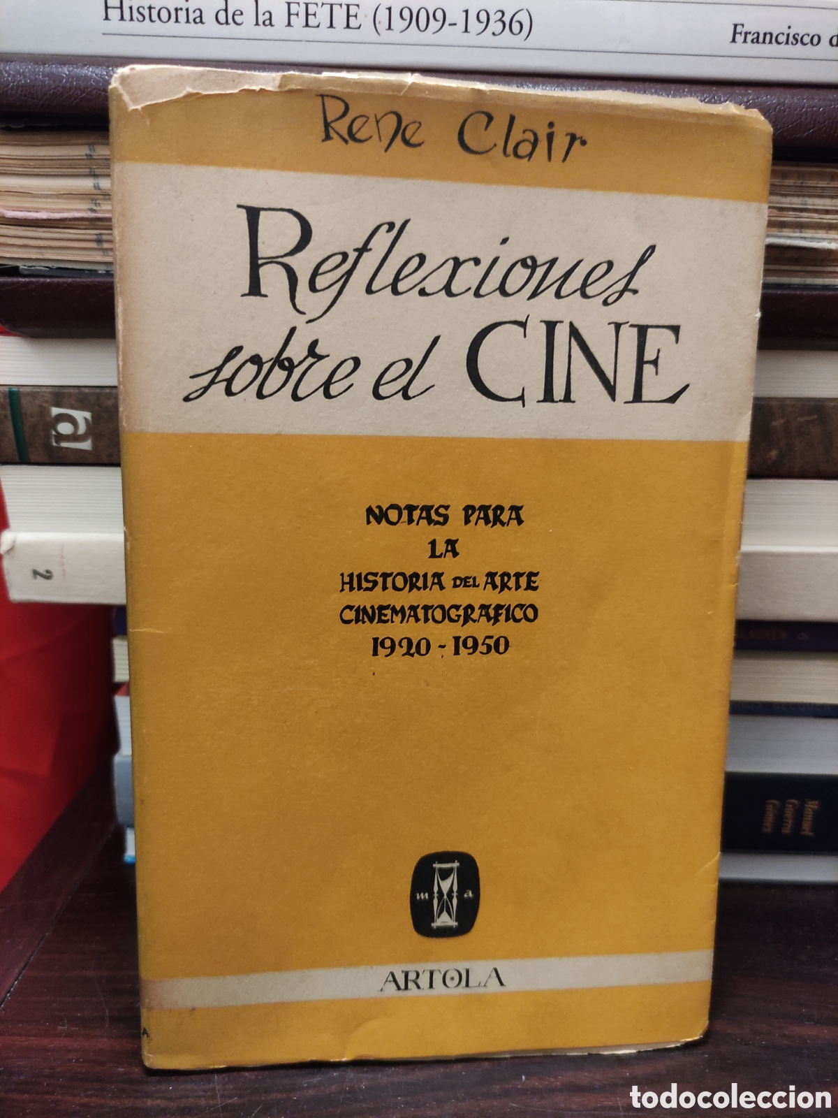 Second hand books: Rene Clair - Reflexiones sobre el CINE - ARTOLA 1955