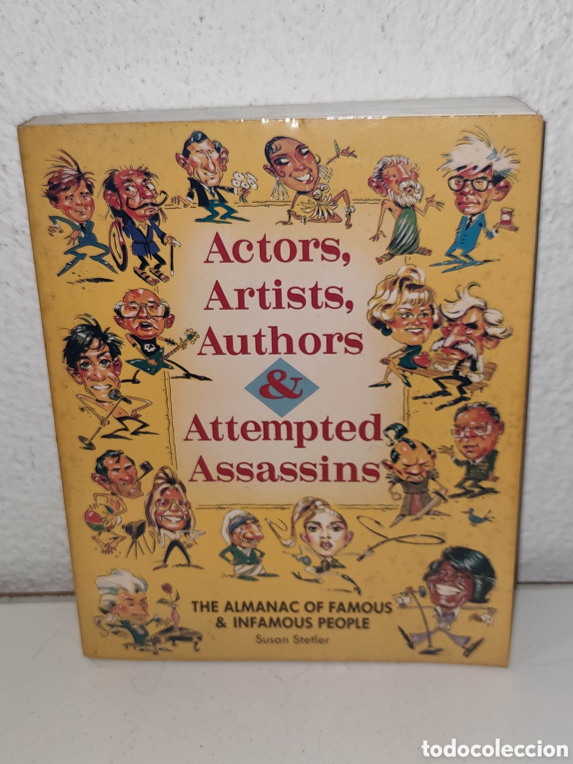 Second hand books: Libro - Actors Artists Authors and Attempted Assassins The Almanac of Famous and Infamou-Importacion