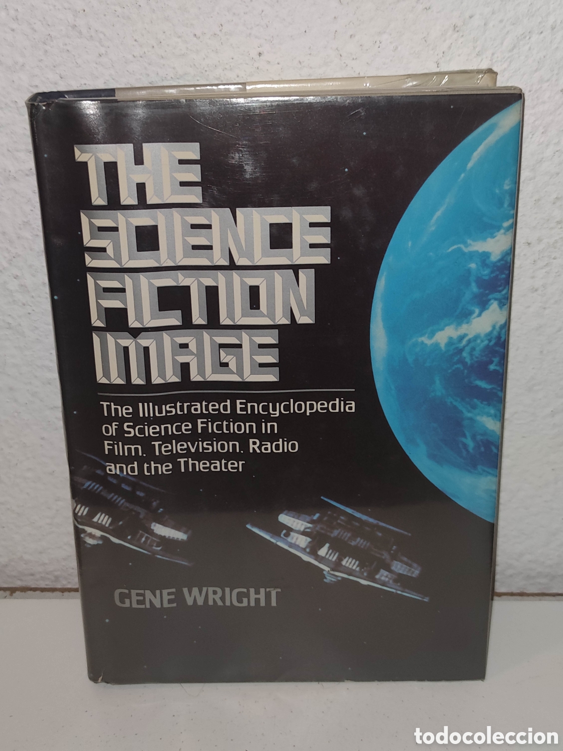 Livres d'occasion: Libro - The Science Fiction Image The Illustrated Encyclopedia - Gene Wright - Importacion