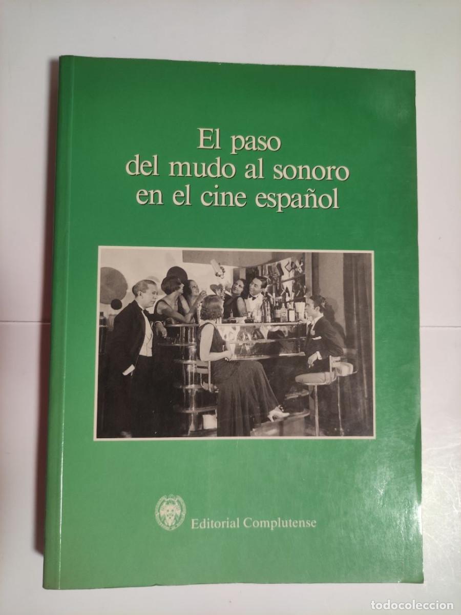Second hand books: El paso del mudo al sonoro en el cine espa&ntilde;ol