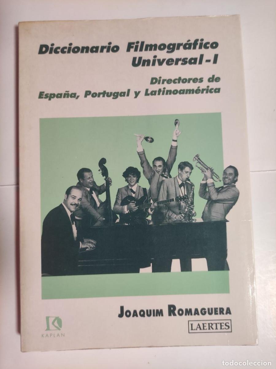 Second hand books: Diccionario Filmogr&aacute;fico Universal - I, Directores de Espa&ntilde;a, Portugal y Latinoam&eacute;rica.
