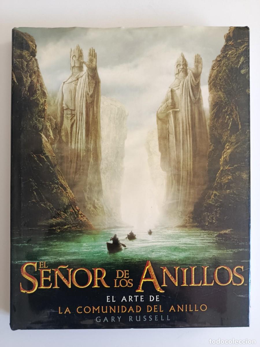 Second hand books: EL SE&Ntilde;OR DE LOS ANILLOS. EL ARTE DE LA COMUNIDAD DEL ANILLO. GARY RUSSELL. MINOTAURO. 2002