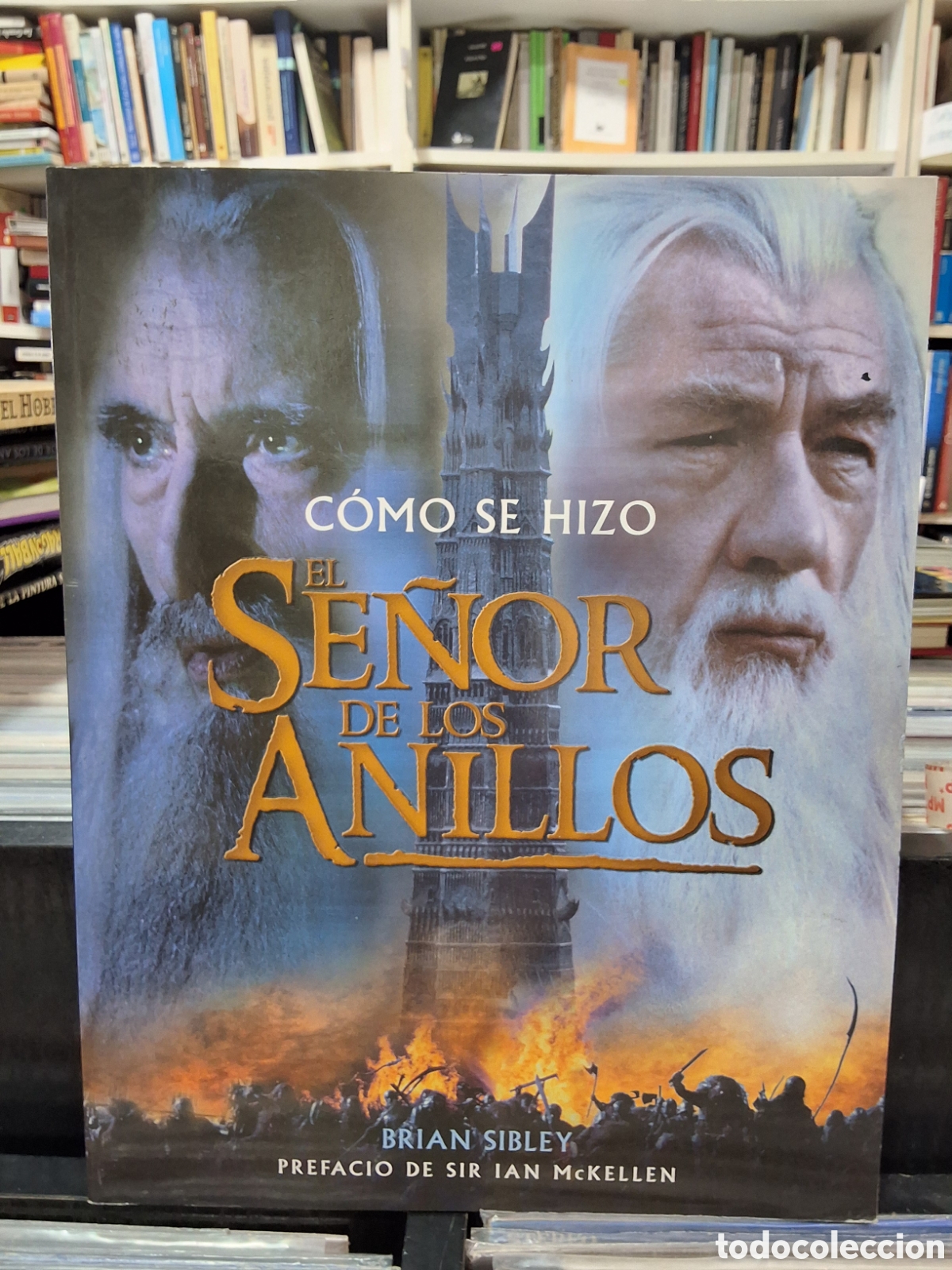 Second hand books: C&Oacute;MO SE HIZO EL SE&Ntilde;OR DE LOS ANILLOS - BRIAN SIBLEY