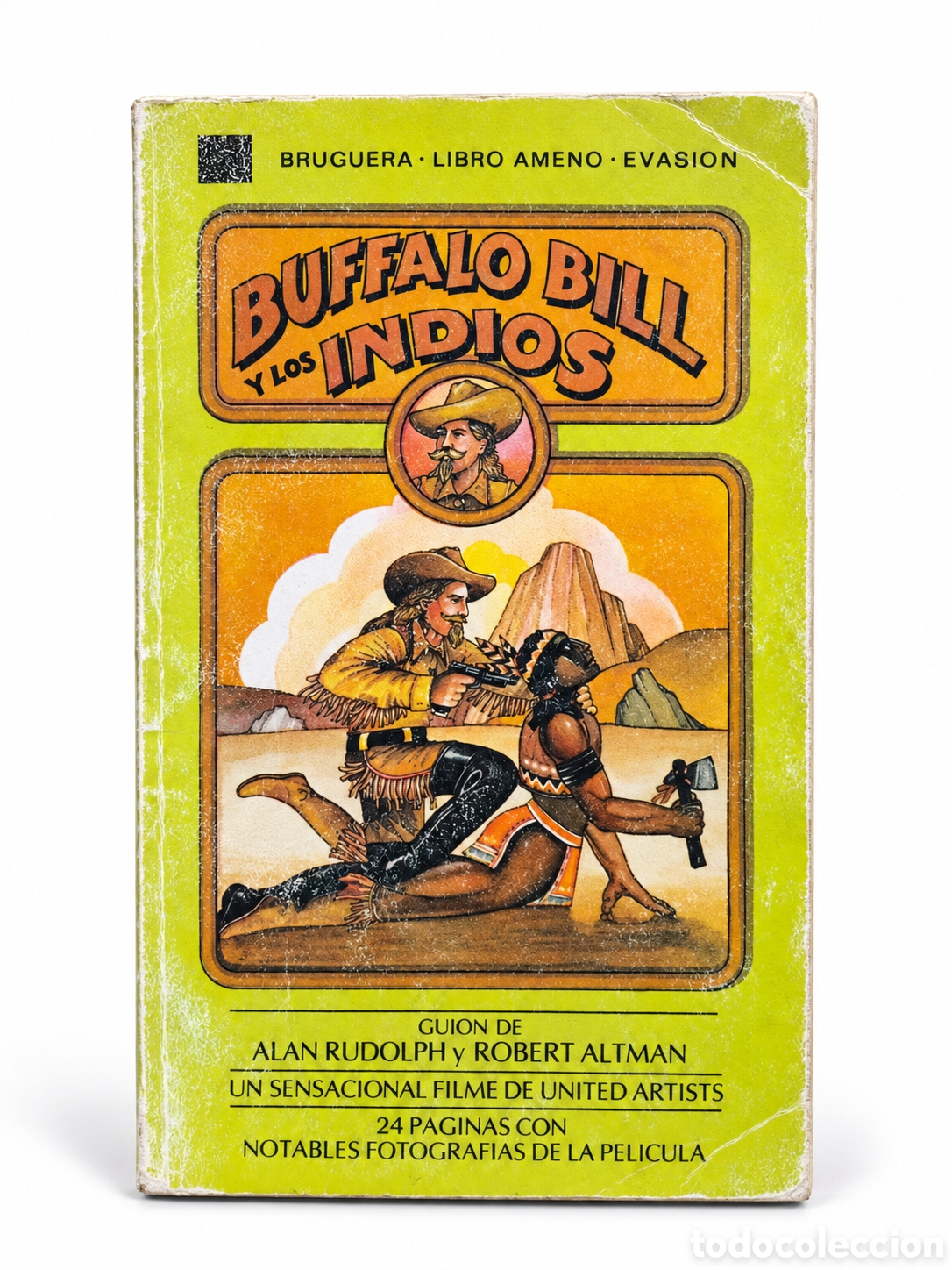 Second hand books: Alan Rudolph y Robert Altman (Guionistas) - Buffalo Bill y los indios &ndash; Bruguera &ndash; 1977 &ndash; LML