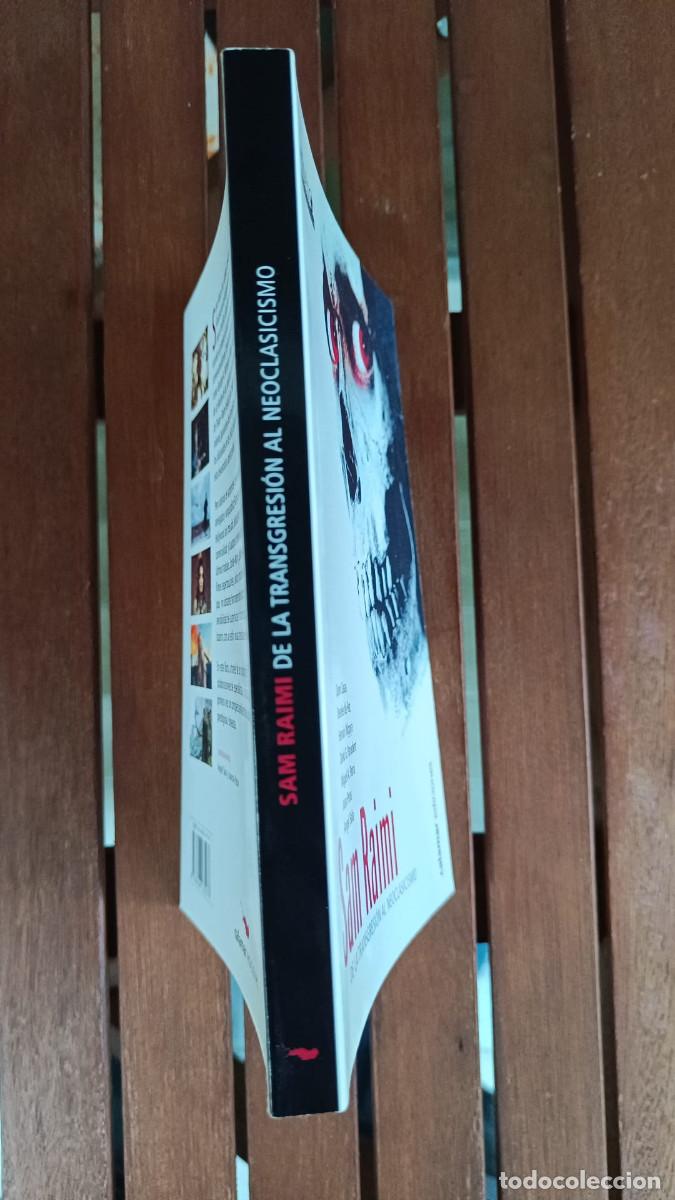 Libros de segunda mano: Sam Raimi De la transgresi&oacute;n al neoclasicismo - Quim Casas - Calamar Ediciones - 2004 - 167 pg - Foto 2