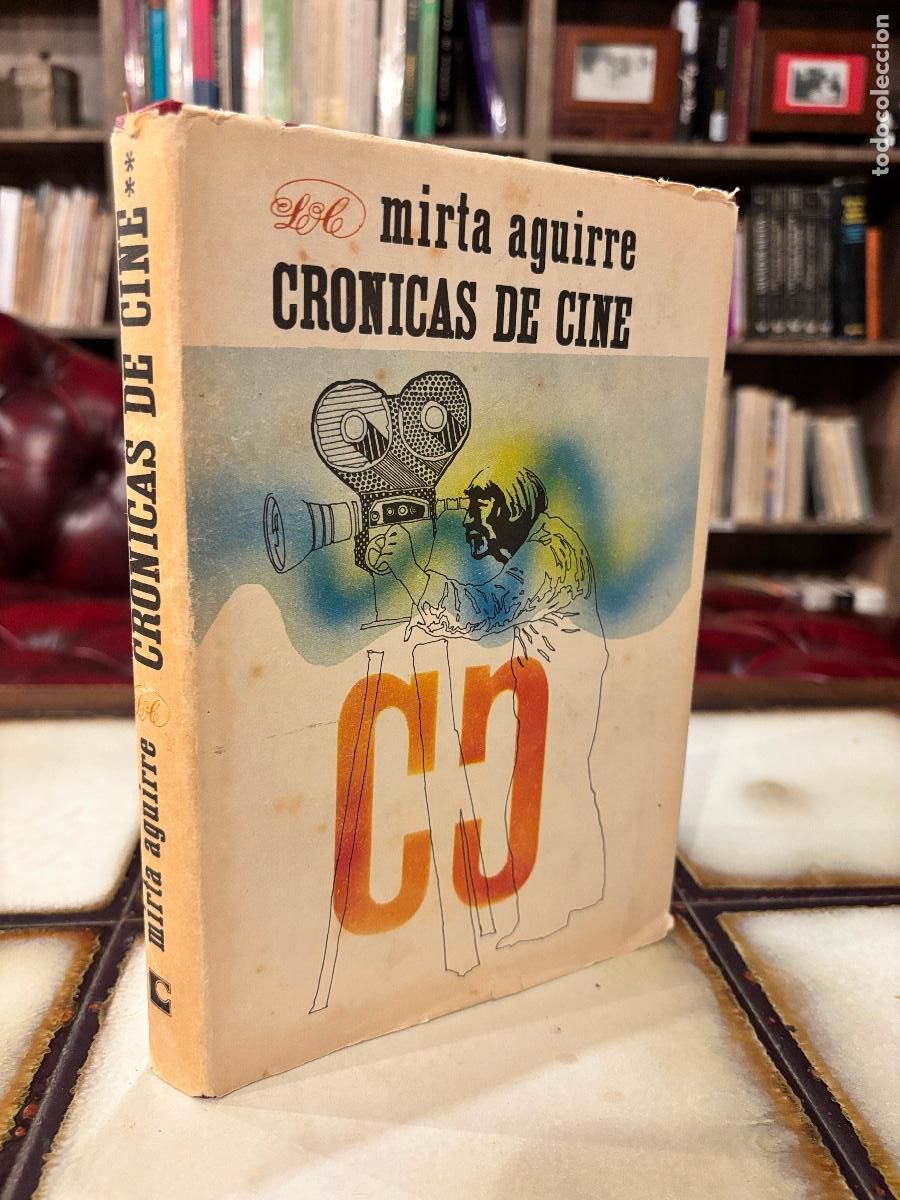 Libros de segunda mano: Cr&oacute;nicas de cine. Mirta Aguirre. La Habana, Cuba. 1989