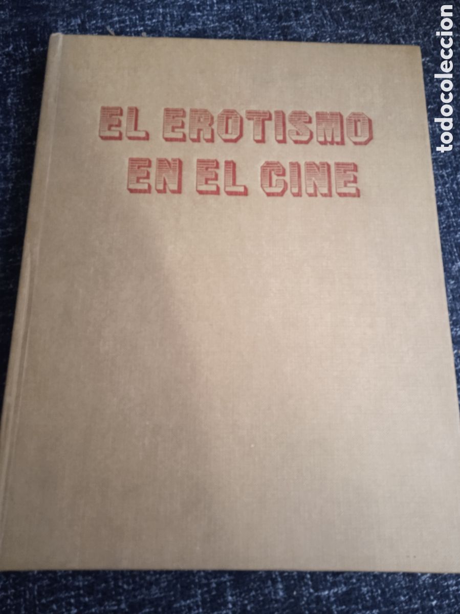 Libros de segunda mano: EL EROTISMO EN EL CINE - TOMO II - EL PLACER DEL DOLOR EL AMOR VENAL