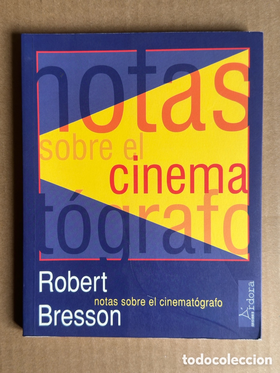 Libros de segunda mano: Notas sobre el cinemat&oacute;grafo. ROBERT BRESSON.