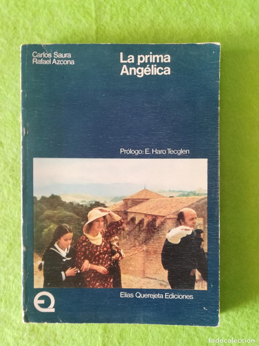 Libros de segunda mano: La prima Angelica Carlos Saura elias querejeta ediciones 1976