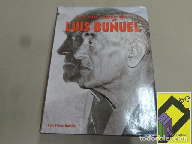 Libros de segunda mano: PEREZ BASTIAS, Luis: Las dos caras de Luis Bu&ntilde;uel - Foto 1