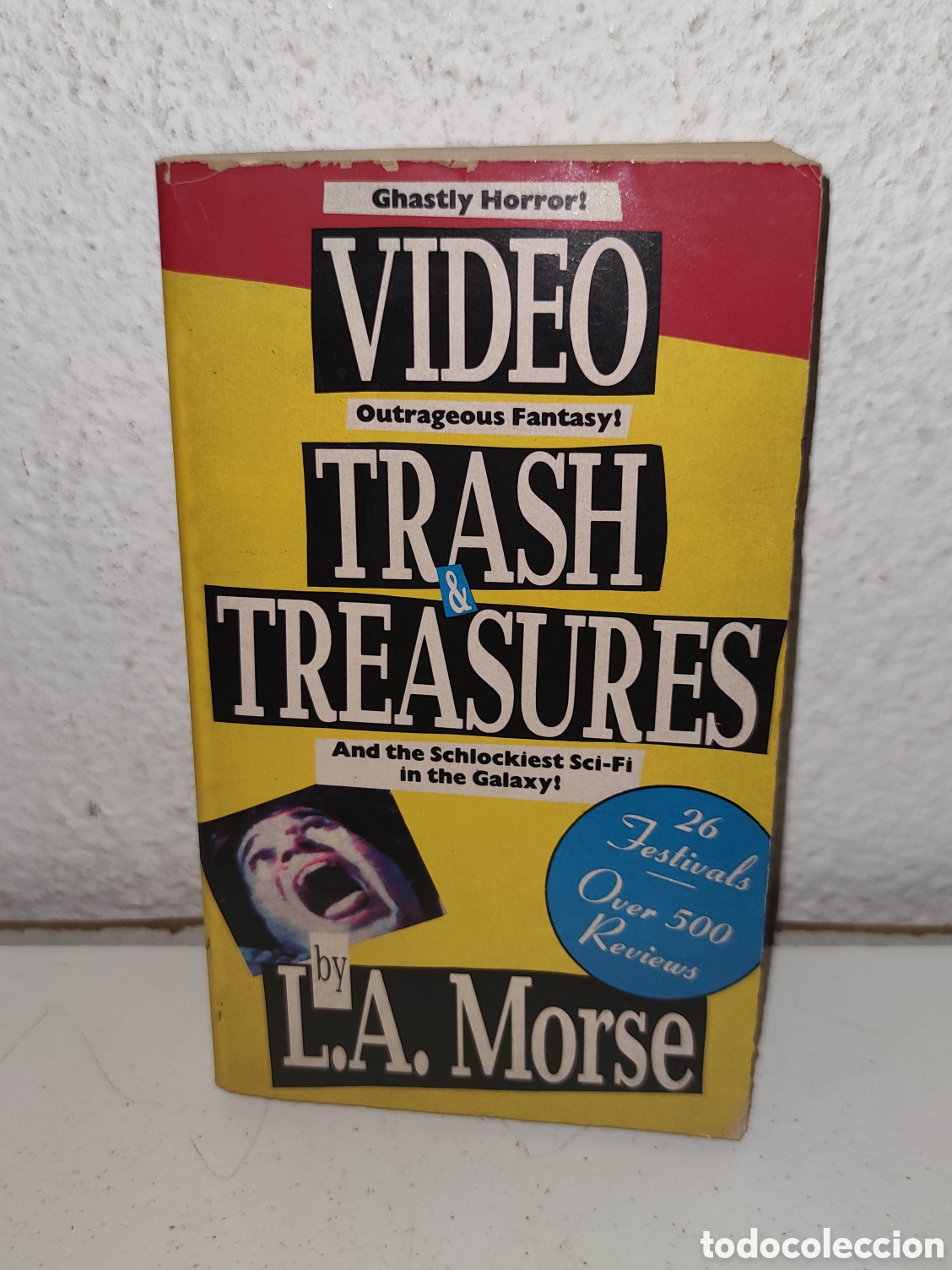 Libros de segunda mano: Libro - Video Trash & Treasures by L.A. Morse - Vintage 1989 Paperback 500+ Movie Reviews