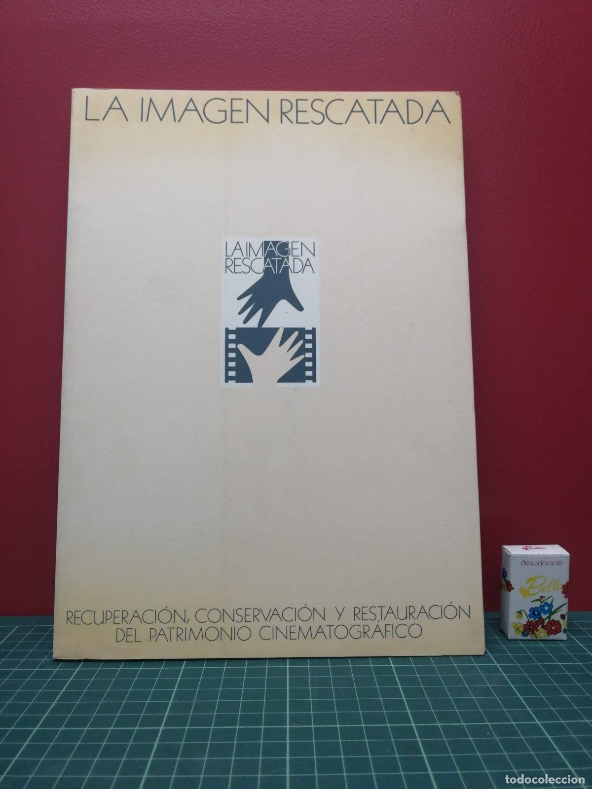 Libros de segunda mano: La imagen rescatada. Recuperaci&oacute;n, conservaci&oacute;n y restauraci&oacute;n del patrimonio cinematogr&aacute;fico